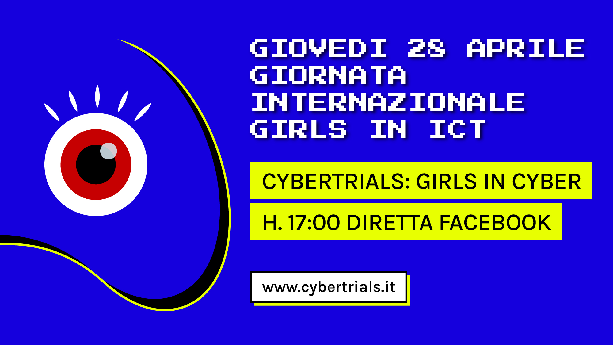 Cybertrials: girls in cyber. Giovedì 28 aprile alle ore 17 la diretta Facebook